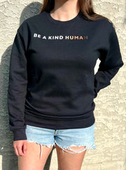 Be a Kind Human Sweatshirt