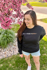 Be a Kind Human Sweatshirt