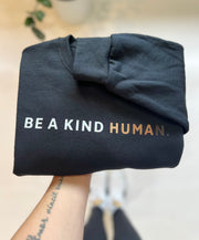 Be a Kind Human Sweatshirt